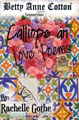 Summertime Calliope An Love Poems (Seasons)