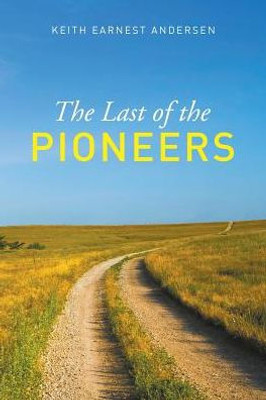 The Last Of The Pioneer