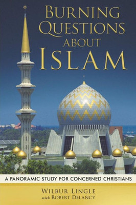 Burning Questions About Islam