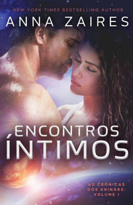Encontros Íntimos (As Crônicas Dos Krinars) (Portuguese Edition)
