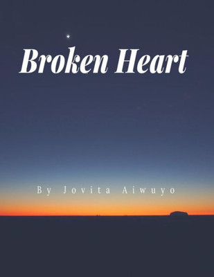 Broken: Broken Heart (The Broken)