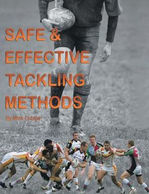 Safe & Effective Tackling Methods
