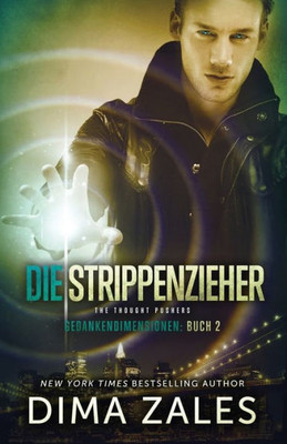 Die Strippenzieher - The Thought Pushers (Gedankendimensionen 2) (German Edition)