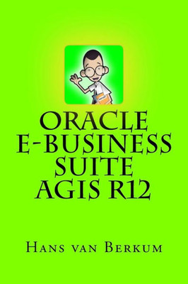 Oracle E-Business Suite Agis R12