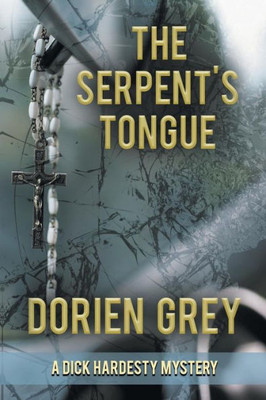 The Serpent'S Tongue (A Dick Hardesty Mystery)