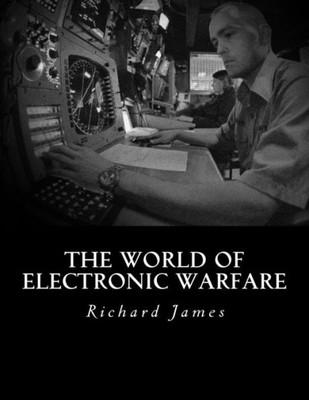 The World Of Electronic Warfare