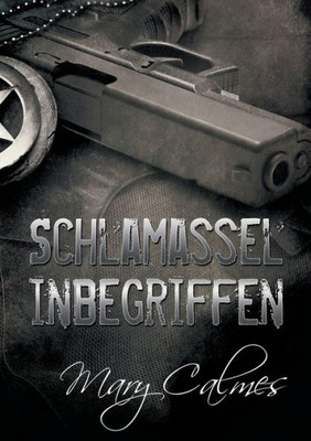 Schlamassel Inbegriffen (Translation) (Verliebte Partner) (German Edition)