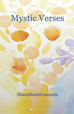 Mystic Verses: Spiritual Poetry Full Color