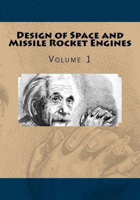 Design Of Space And Missile Rocket Engines