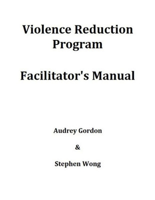 Violence Reduction Program - Facilitator'S Manual