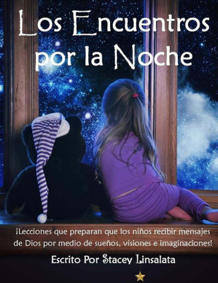 Los Encuentros Por La Noche (Spanish Edition)