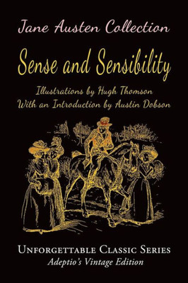 Jane Austen Collection - Sense And Sensibility (Unforgettable Classic Series - Jane Austen Collection)