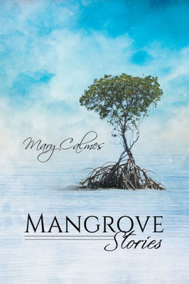 Mangrove Stories