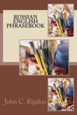 Russian / English Phrasebook (Words R Us Bi-Lingual Phrasebooks)