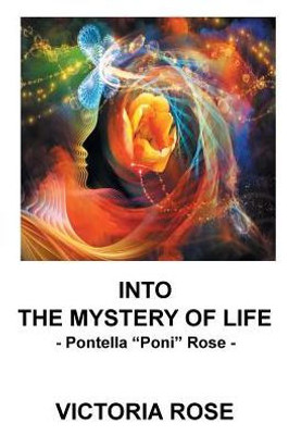 Into The Mystery Of Life: Pontella Poni Rose