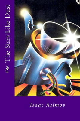 En La Arena Estelar: Isaac Asimov (Spanish Edition)
