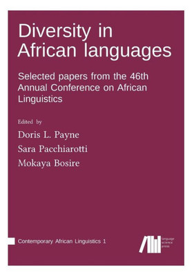 Diversity In African Languages (Contemporary African Linguistics)