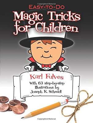 Easy-to-Do Magic Tricks for Children (Dover Magic Books)