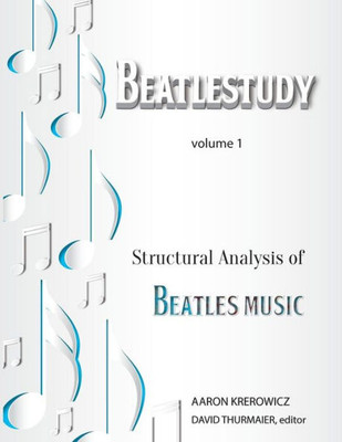 Structural Analysis Of Beatles Music (Beatlestudy)