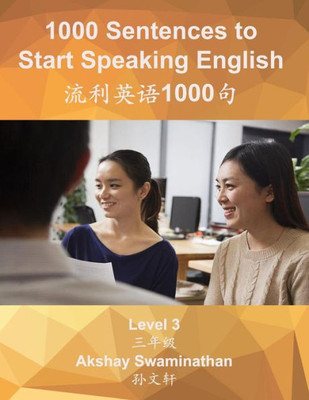 1000 Sentences To Start Speaking English: Level 3 (Volume 3) (Chinese Edition)
