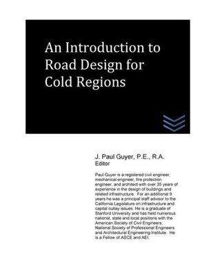 An Introduction To Road Design For Cold Regions