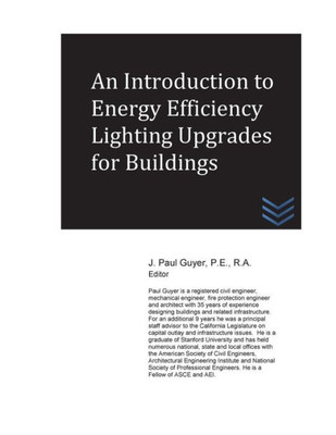 An Introduction To Energy Efficiency Lighting Upgrades For Buildings (Lighting Engineering)