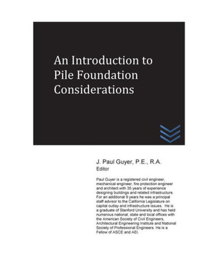 An Introduction To Pile Foundation Considerations