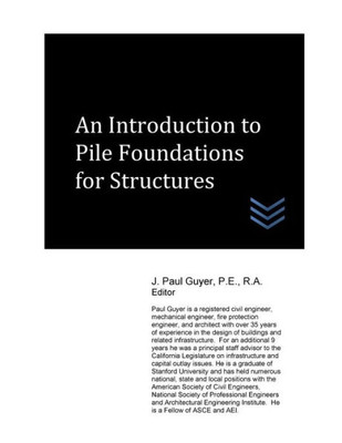 An Introduction To Pile Foundations For Structures
