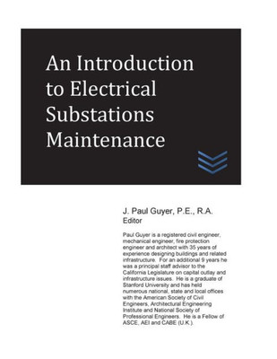 An Introduction To Electrical Substations Maintenance (Electric Power Generation And Distribution)