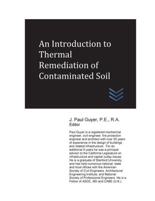 An Introduction To Thermal Remediation Of Contaminated Soil (Geotechnical Engineering)