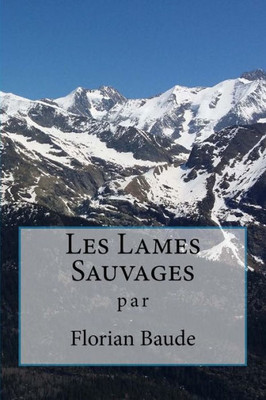 Les Lames Sauvages (French Edition)