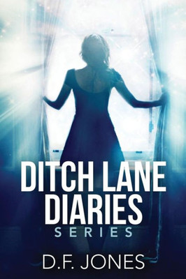 Ditch Lane Diaries: One Volume Collection
