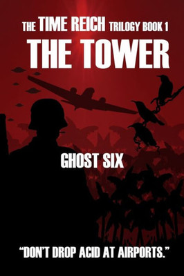 The Tower (The Time Reich Trilogy)