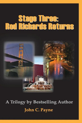 Stage Three: Rod Richards Returns