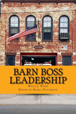 Barn Boss Leadership: Make A Difference