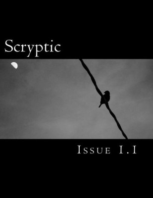Scryptic: Magazine Of Alternative Art
