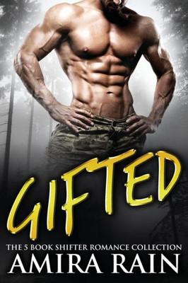 Gifted: The 5 Book Shifter Romance Collection