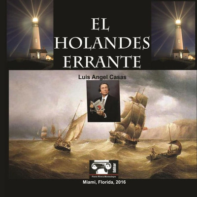 El Holandes Errante: Y Otros Poemas (Spanish Edition)