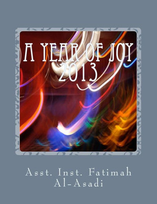A Year Of Joy: 2013