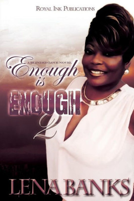 Enough Is Enough 2: Trina'S Story (Blinded Love)