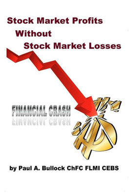 Stock Market Profits, Without Stock Market Losses