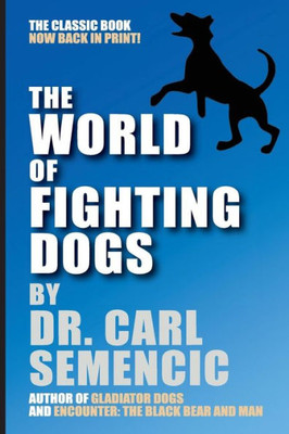 The World Of Fighting Dogs