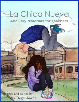 La Chica Nueva Ancillary Materials (Spanish Edition)