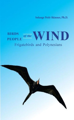 Birds Of The Wind, People Of The Wind