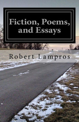 Fiction, Poems, And Essays