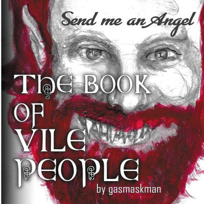 Send Me An Angel (Book Of Vile People)