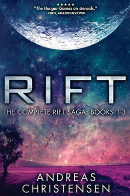 Rift: The Complete Rift Saga: Books 1-3