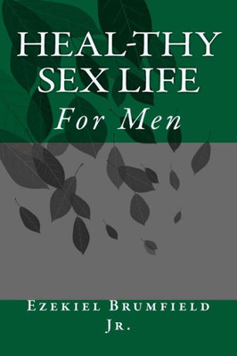 Healthy Sex Life: For Men