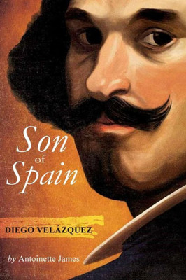 Son Of Spain: Diego Velázquez