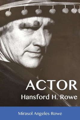 Actor Hansford H. Rowe